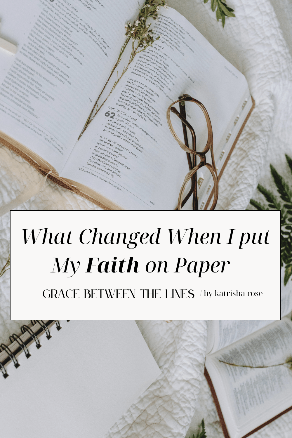 What Happens When You Put Your Faith on&nbsp;Paper